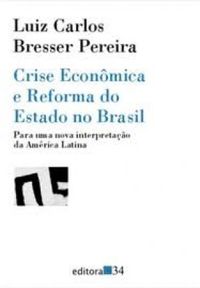 Crise Econmica e Reforma do Estado no Brasil