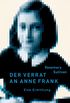 Der Verrat an Anne Frank - Eine Ermittlung (German Edition)