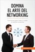 Domina el arte del networking: Los trucos para crear y cuidar tu red de contactos (Coaching) (Spanish Edition)