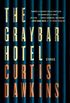 The Graybar Hotel: Stories (English Edition)
