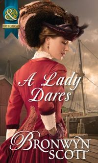 A Lady Dares (Mills & Boon Historical) (Ladies of Impropriety, Book 3) (English Edition)