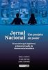 Jornal Nacional - Um projeto de poder