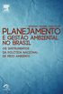 Planejamento e Gesto Ambiental no Brasil