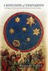Kingdom of Stargazers: Astrology and Authority in the Late Medieval Crown of Aragon