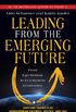 Leading from the Emerging Future: From Ego-System to Eco-System Economies
