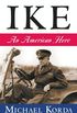 Ike: An American Hero (English Edition)
