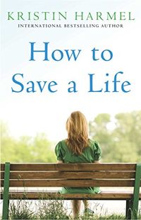 How to Save a Life (English Edition)