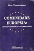 Comunidade Europeia: Lider Do Comercio Internacional (Portuguese Edition)