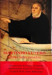 Martinho Lutero - Obras Selecionadas Vol. 13