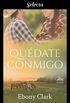 Qudate conmigo (Triloga McKenzie 1) (Spanish Edition)