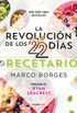 La revolucin de los 22 das. El recetario (Coleccin Vital) (Spanish Edition)