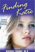 Finding Katie: The Diary of Anonymous, a Teenager in Foster Care
