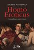 Homo Eroticus - As Comunhes Emocionais