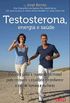 Testosterona, Energia e Sade