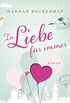 In Liebe, fr immer: Roman (German Edition)