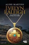 Evelyn Raleigh e A Chave da Lenda de Ouro