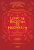 O Livro de Receitas de Hogwarts (No Oficial): 75 receitas para um ano de celebraes mgicas