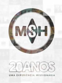 MSH 20 anos