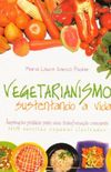 Vegetarianismo sustentando a vida