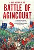 A Brief History of the Battle of Agincourt (Brief Histories) (English Edition)