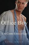 Office Boy - Um Conto Ertico Gay