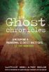 The Ghost Chronicles: A Medium and a Paranormal Scientist Investigate 17 True Hauntings