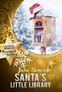 Santas Little Library (2019 Advent Calendar | Homemade for the Holidays Book 25) (English Edition)