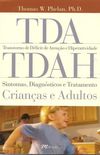 TDA/TDAH Transtorno de dfict de ateno e hiperatividade