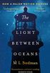 The Light Between Oceans: The heartrending Sunday Times bestseller and Richard and Judy pick (English Edition)