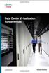 Data Center Virtualization Fundamentals: Understanding Techniques and Designs for Highly Efficient Data Centers with Cisco Nexus, Ucs, MDS, and Beyond