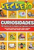 Recreio - Curiosidades - 208 Respostas Para As Perguntas Mais Engracadas Do Mundo