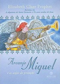 Arcanjo Miguel e os anjos de proteo