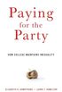 Paying for the Party (English Edition)