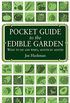 Pocket Guide To The Edible Garden: What to Do and When, Month by Month (English Edition)