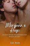 Morgana e Hugo