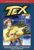 Coleo Tex Gold Vol. 60 (O Comic Do Heri Mais Lendrio Dos Westerns)