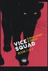 Vice Squad Book 2 (La Mondaine)