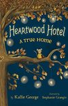 A True Home (Heartwood Hotel Book 1) (English Edition)