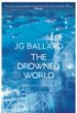 The Drowned World (English Edition)