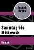 Sonntag bis Mittwoch: Roman (German Edition)