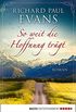 So weit die Hoffnung trgt (German Edition)