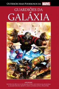 Os Heris Mais Poderosos da Marvel #18: Guardies da Galxia