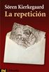 La repeticion / The Repetition