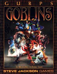 GURPS - Goblins