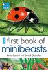 RSPB First Book Of Minibeasts