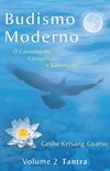 Budismo Moderno: Volume 2 - Tantra