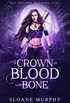 A Crown of Blood and Bone: Dark Fantasy Paranormal Romance (The Shadow Walkers Saga Book 1) (English Edition)