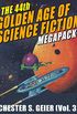 The 44th Golden Age of Science Fiction MEGAPACK: Chester S. Geier (Vol. 3) (English Edition)