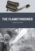 The Flamethrower (Weapon Book 41) (English Edition)