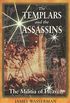 The Templars and the Assassins: The Militia of Heaven (English Edition)